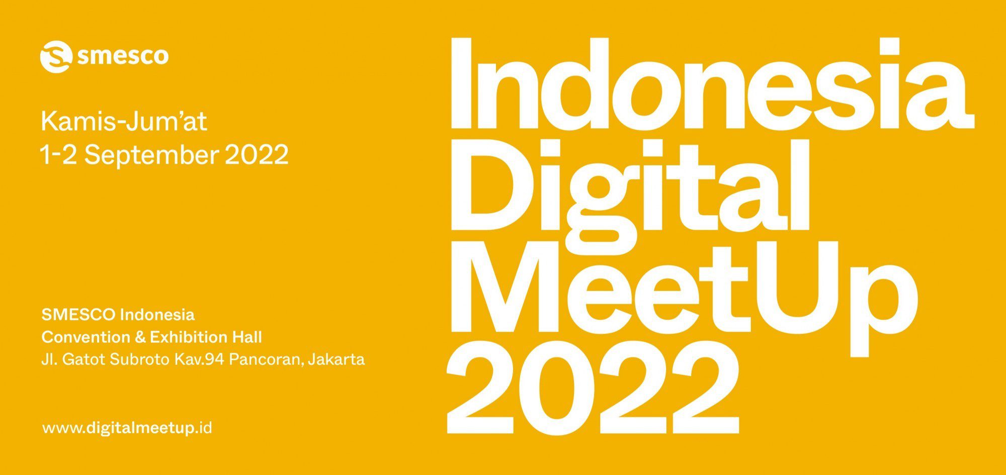 Sobat KH, Datang Yuk ke Acara Digital Meetup 2022 di Smesco Indonesia. Ada Harga Promo dari Kontrak Hukum Lho!