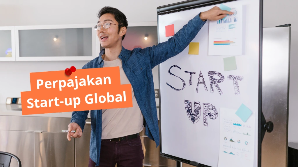 aturan perpajakan untuk startup global
