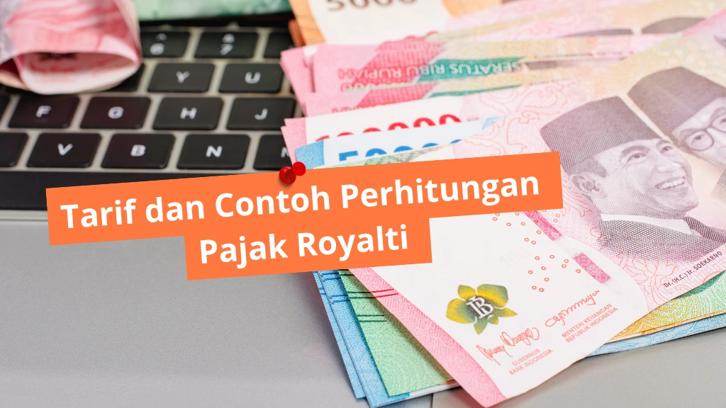 Pajak Royalti di Indonesia: Apa yang Harus Diketahui