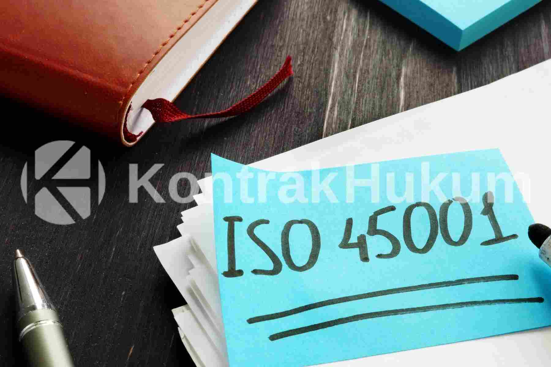 ISO 45001 tentang apa